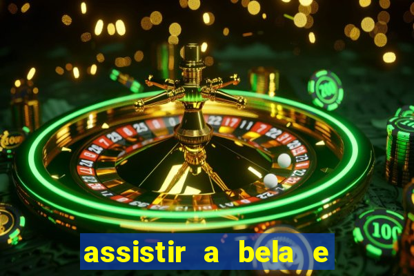 assistir a bela e a fera (2014 completo dublado mega filmes)